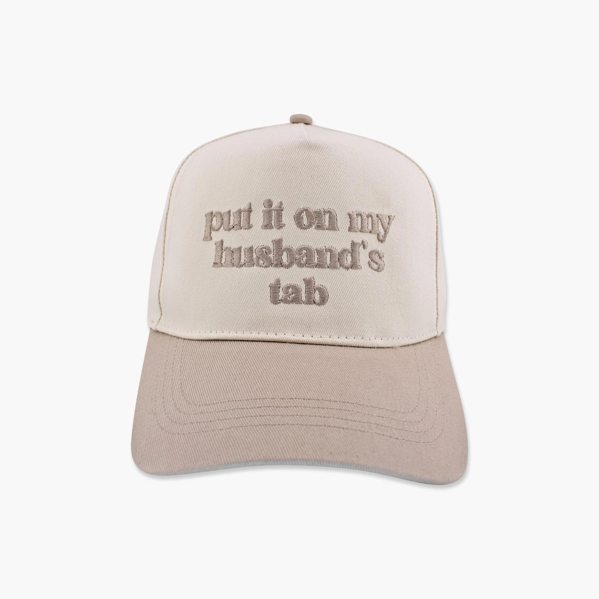 Put It On My Husband's Tab Beige Hat